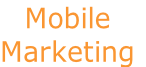 Mobile Marketing