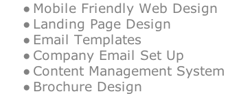 Mobile Friendly Web Design Landing Page Design Email Templates Company Email Set Up Content Management System Brochure Design